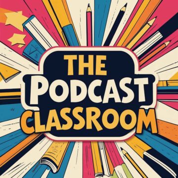 Thumbnail for The Podcast Classroom: Your Crash Course in Podcasting